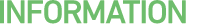 INFORMATION